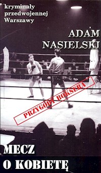 Mecz o kobietę - Adam Nasielski - książka