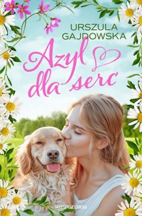 Azyl dla serc - Gajdowska Urszula - ebook + audiobook + książka