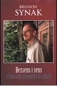 Bezsens i sens choroby nieodwracalnej - Synak Brunon - książka