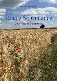 Douce Souvenance - Michel Mulquet - ebook