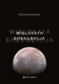 Wieloraka emergencja - Remiszewski Michał - książka