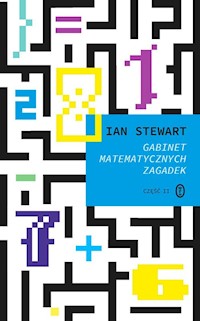 Gabinet matematycznych zagadek Część II - Ian Stewart - ebook + książka