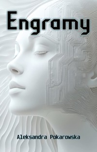 Engramy - Pokarowska Aleksandra - książka
