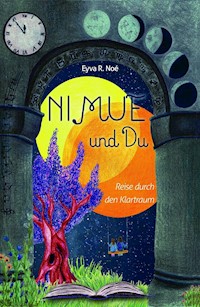 NIMUE und DU - Eyva R. Noé - ebook