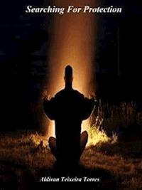 Searching For Protection - Aldivan Teixeira Tôrres - ebook