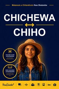 The Language Guide for Travelers - Chichewa to Ho - YouGuide - ebook
