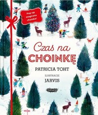 Czas na choinkę - Patricia Toht, Jarvis - książka
