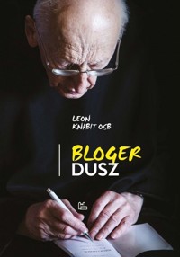 Bloger dusz - Leon Knabit - książka