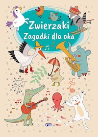 Zwierzaki Zagadki dla oka -  - książka