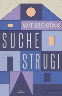 Suche strugi - Wit Szostak - ebook + książka