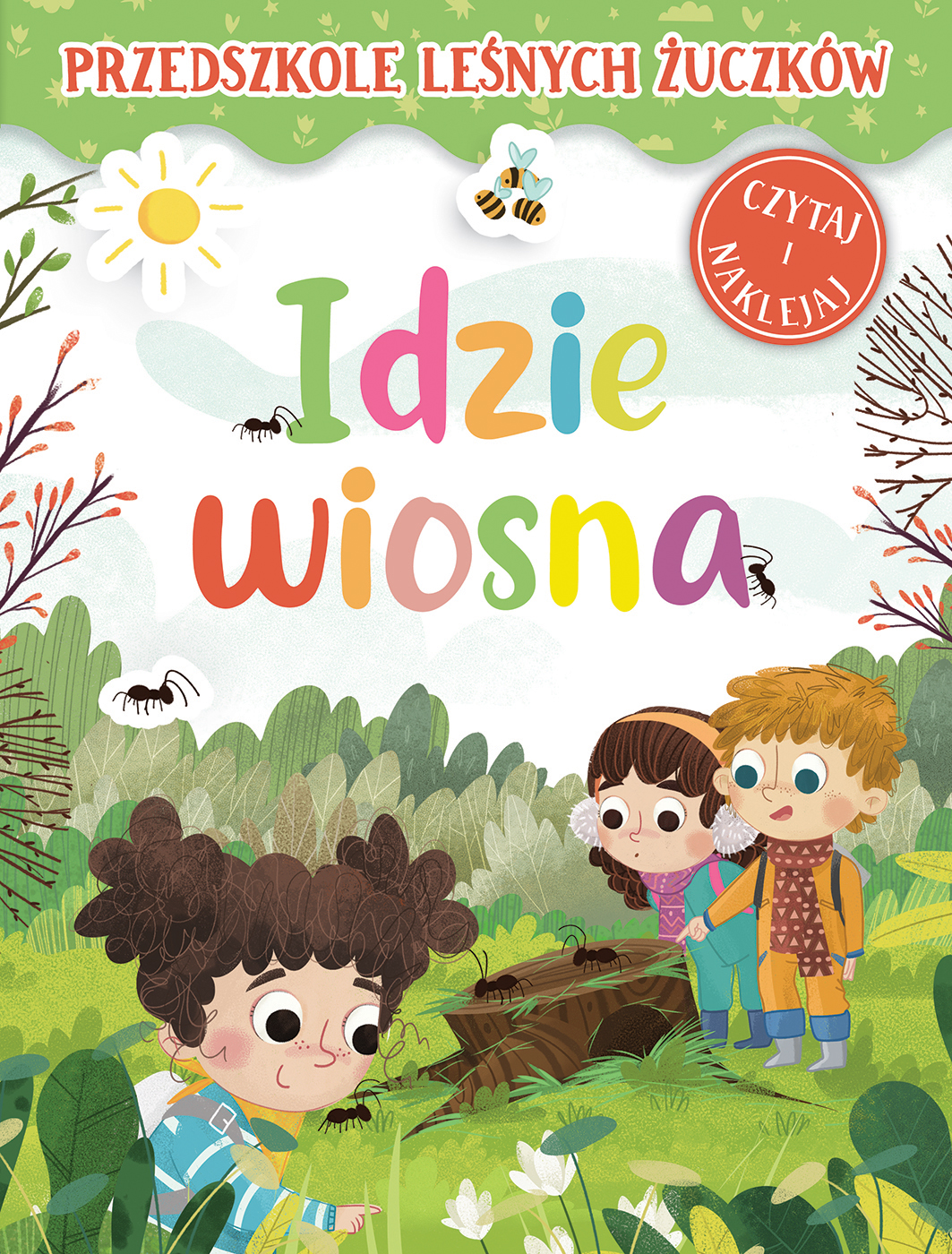 Przedszkole Leśnych Żuczków. Idzie wiosna - Lidia Rekosz-Domagała, Kasia Nowowiejska (ilustr.) - książka