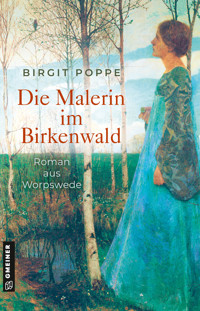 Die Malerin im Birkenwald - Birgit Poppe - ebook