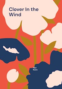 Clover In the Wind - Päivi Nuora - ebook