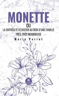 Monette - Marie Perrot - ebook