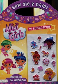 Baw się z nami Mini Girls W lunaparku -  - książka