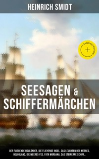 Seesagen & Schiffermärchen - Heinrich Smidt - ebook