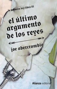 El último argumento de los reyes - Joe Abercrombie - ebook