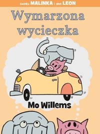 Wymarzona wycieczka - Mo Willems - książka