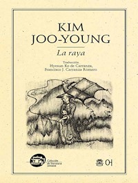 La raya - Kim Joo-Young - ebook