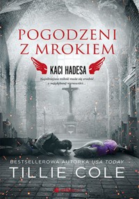 Pogodzeni z mrokiem. Kaci Hadesa - Cole Tillie - ebook + książka