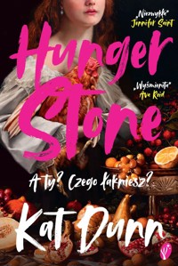 Hungerstone - Kat Dunn - ebook + książka