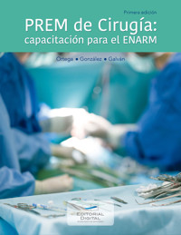 PREM de Cirugía: capacitación para el ENARM - Sara Elisa Ortega Alonzo - ebook