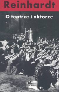 O teatrze i aktorze Tom 2 - Max Reinhardt - książka