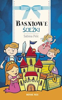 Baśniowe ścieżki - Sabina Pelc - książka