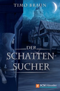 Der Schattensucher - Timo Braun - ebook