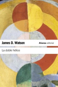 La doble hélice - James D. Watson - ebook