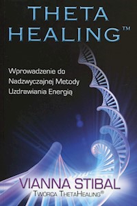 Theta Healing - Stibal Vianna - książka