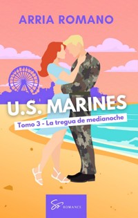 U.S. Marines - Tomo 3 - La tregua de medianoche - Romano Arria - ebook