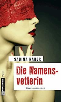 Die Namensvetterin - Sabina Naber - ebook
