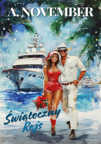 Świąteczny Rejs - A. November - ebook