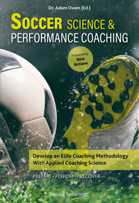 Soccer Science and Performance Coaching - Adam Owen - ebook