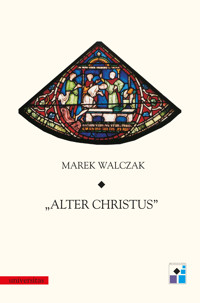 Alter Christus - Walczak Marek - ebook