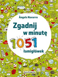 Zgadnij w minutę. 1051 łamigłówek - Navarro Angels - książka
