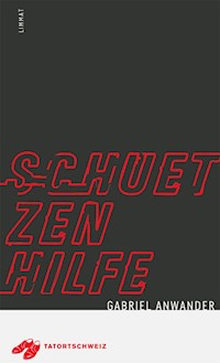 Schützenhilfe - Gabriel Anwander - ebook