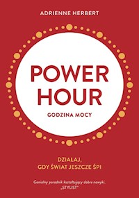 Power Hour Godzina mocy - Herbert Adrienne - książka