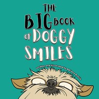 The Big Book of Doggy Smiles - Adriana Avellis - ebook