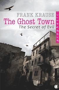 The Ghost Town - Frank Krause - ebook