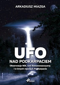 Ufo nad Podkarpaciem - Miazga Arkadiusz - książka