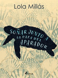 Soñar junto a la pata del aparador - Lola Millás - ebook