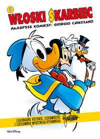 Włoski Skarbiec. Najlepsze komiksy: Giorgio Cavazzano. Tom 3 - Francesco Artibani, Luca Boschi, Lello Arena, Philippe Gasc - książka