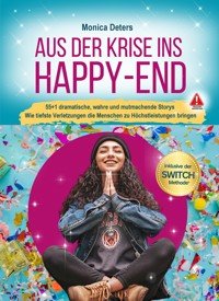 AUS DER KRISE INS HAPPY-END - Monica Deters - ebook