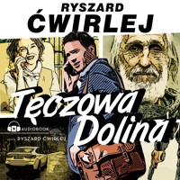 Tęczowa Dolina - Ryszard Ćwirlej - ebook + audiobook + książka