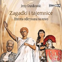 Zagadki i tajemnice. Historia odkrywana na nowo - Jerzy Grundkowski - ebook + audiobook