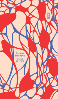 Trudne miłości - Italo Calvino - ebook + książka