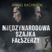 Międzynarodowa szajka fałszerzy - Bachrach Daniel - ebook + audiobook
