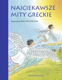 Najciekawsze mity greckie - Inkiow Dimiter - książka